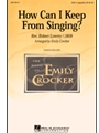 How Can I Keep From Singing