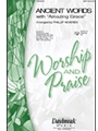 Ancient Words W/amazing Grace