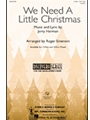 We Need A Little Christmas