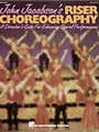 John Jacobson's Riser Choreography