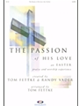 Passion of His Love