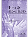 Hear Us From Heaven