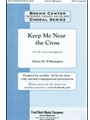 Keep Me Near The Cross