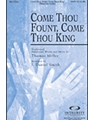Come Thou Fount Come Thou King