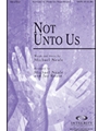 Not Unto Us