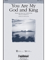 You Are My God & King
