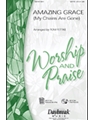 Amazing Grace (My Chains Are Gone)
