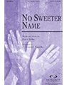 No Sweeter Name