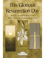 This Glorious Resurrection Day
