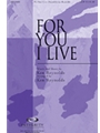For You I Live