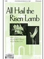 All Hail The Risen Lamb