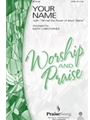 Your Name W/all Hail The Power Of Jesus