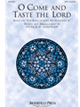O Come And Taste The Lord