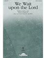 We Wait Upon The Lord