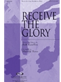 Receive The Glory