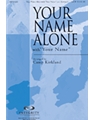 Your Name Alone W/your Name