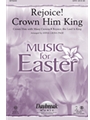 Rejoice Crown Him King