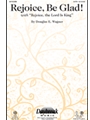 Rejoice Be Glad