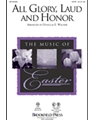 All Glory Laud & Honor