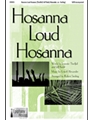 Hosanna Loud Hosanna