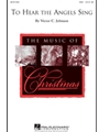To Hear The Angels Sing