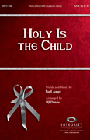 Holy Is The Child