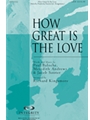 How Great Is The Love