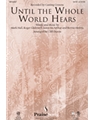 Until The Whole World Hears