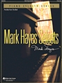 Mark Hayes Selects  Volume 1