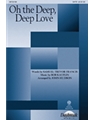 Oh The Deep Deep Love