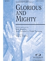 Glorious And Mighty