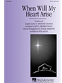 When Will My Heart Arise