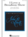 I Love A Broadway Show