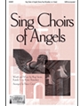 Sing Choirs Of Angels