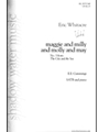 Maggie & Milly & Molly & May by Whitacre Eric for SATB