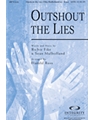 Outshout The Lies
