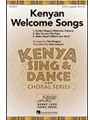 Kenyan Welcome Songs