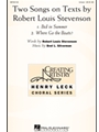 2 Songs On Texts By Robert L Stevenson