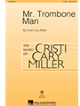 Mr Trombone Man