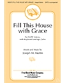 Fill This House With Grace