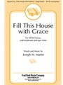 Fill This House With Grace