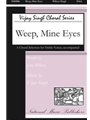 Weep Mine Eyes