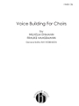 Voice Building For Choirs