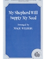 My Shepherd Will Supply My Need