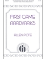 First Came Aardvarks