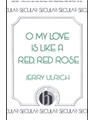 O My Love Is Like A Red Red Rose