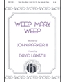 Weep Mary Weep
