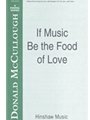 If Music Be The Food Of Love