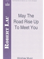 May The Road Rise Up To Meet You