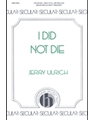 I Did Not Die
